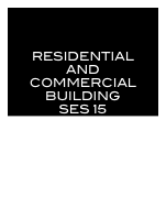 RESIDENTIAL 
AND 
COMMERCIAL BUILDING
SES 15