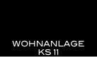 WOHNANLAGE
KS 11